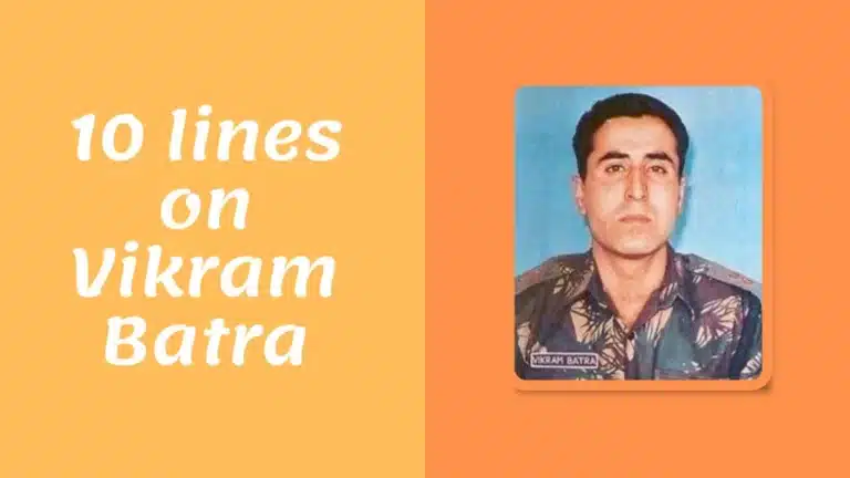 10 lines on Vikram Batra in English