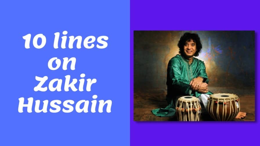 10 lines on Zakir Hussain in English