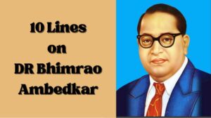 10 lines on Dr B.R. Ambedkar in English - Knowledgedo